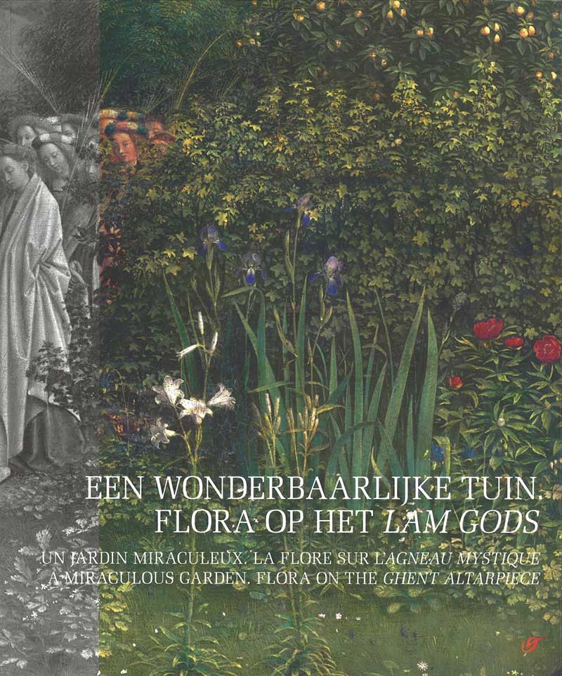 Een wonderbaarlijke tuin: een kijk op de flora van het Lam Gods