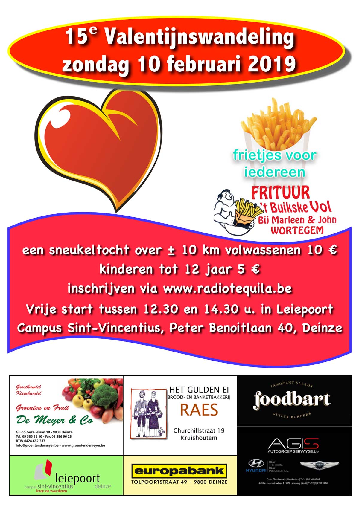 Wandelen bij radio Tequila voor Valentijn 9 februari – Door de dreigende weersomstandigheden (komende zondag) wordt de 16de Valentijnswandeling van radio Tequila afgelast!!