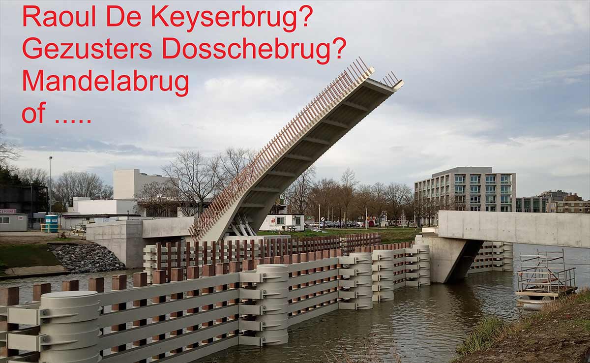 Gezusters Dossche -, Mandela- of Raoul de Keyserbrug?