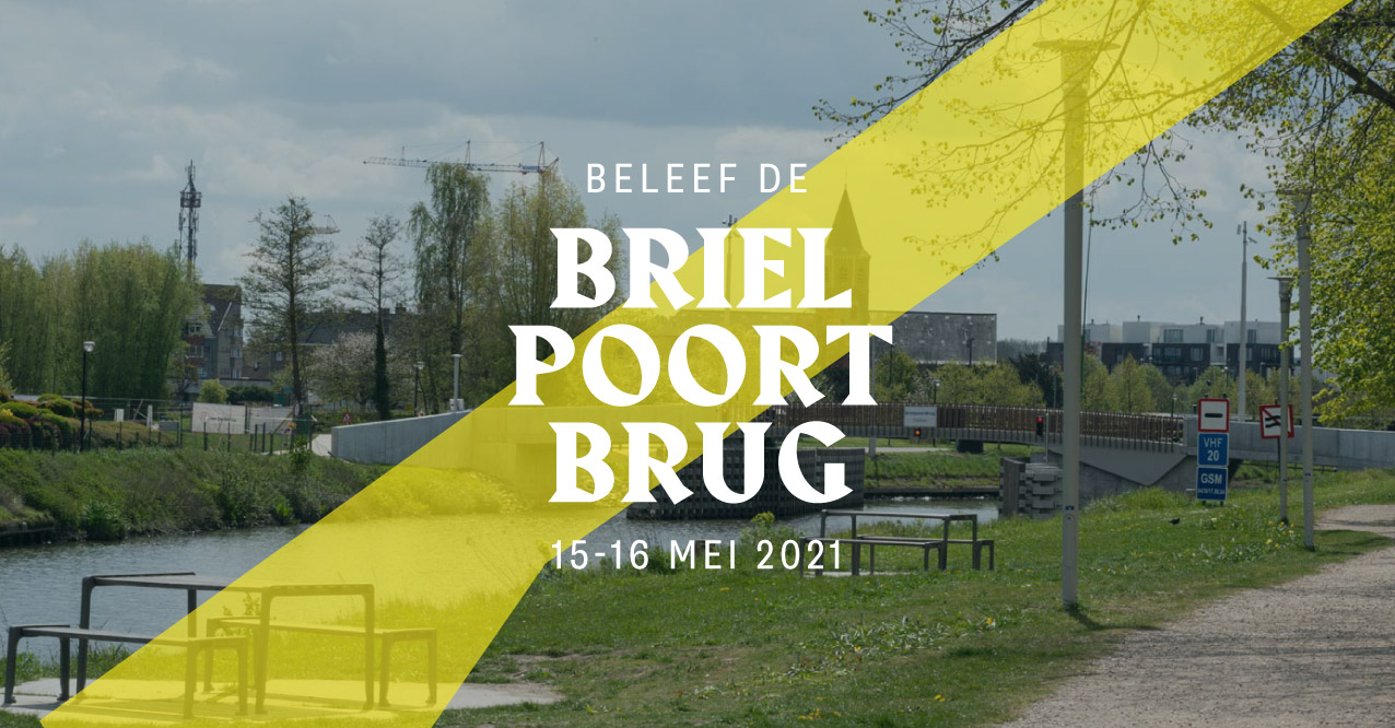 Beleef de Brielpoortbrug