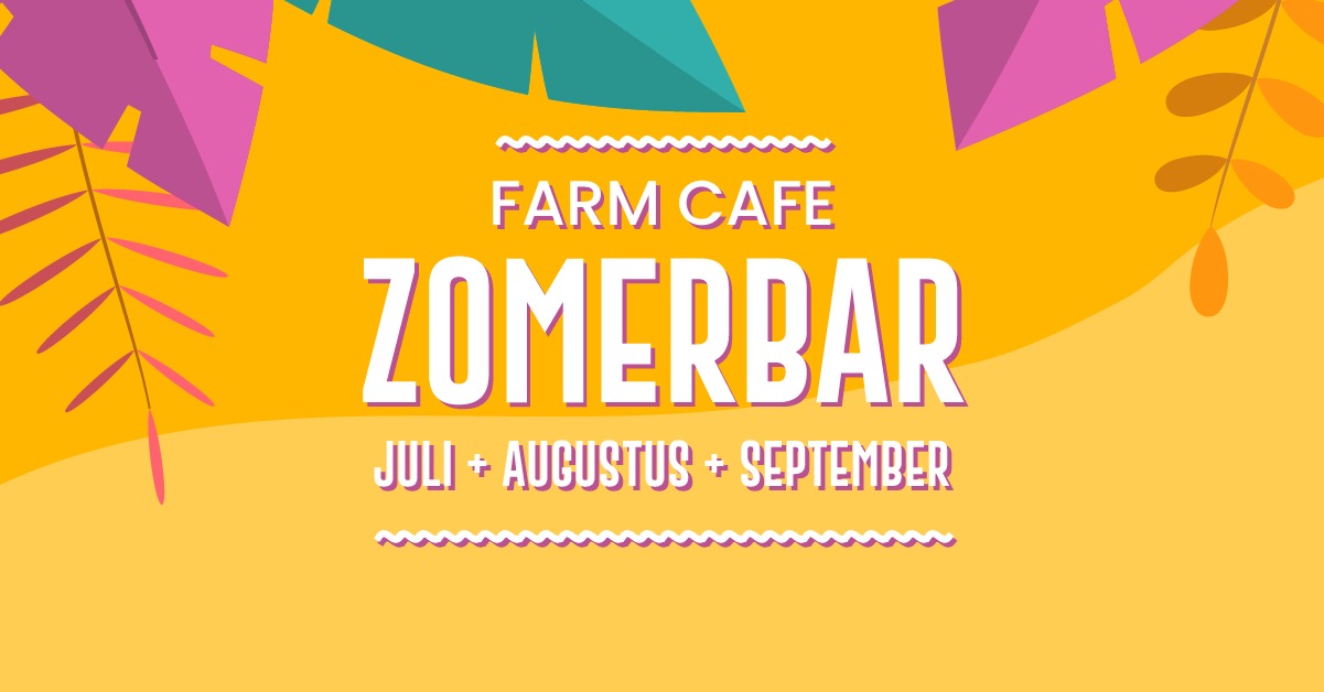 Farm café Zomerbar gaat open!